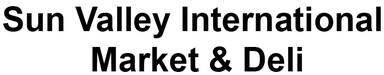 Sun Valley International Market & Deli
