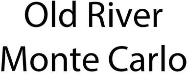 Old River Monte Carlo